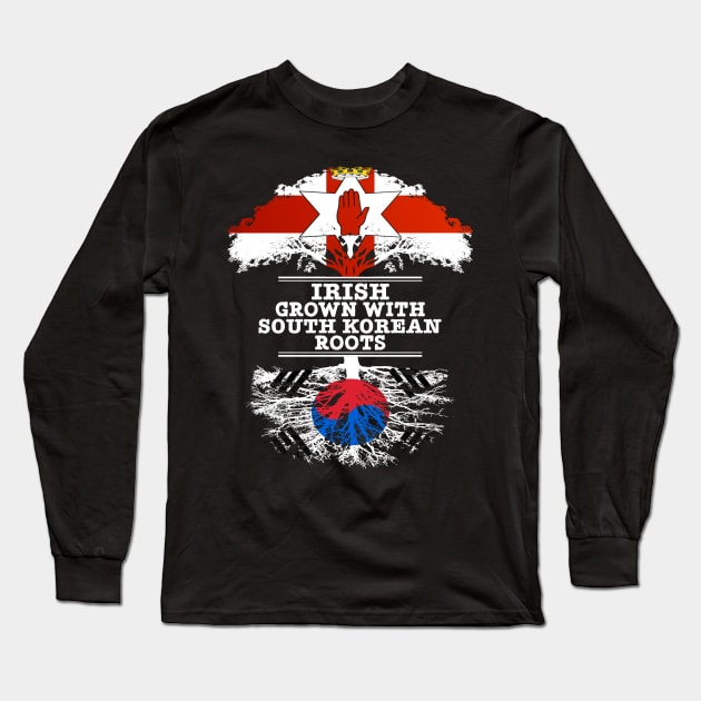 Northern Irish Grown With South Korean Roots - Gift for South Korean With Roots From South Korea Long Sleeve T-Shirt by Country Flags